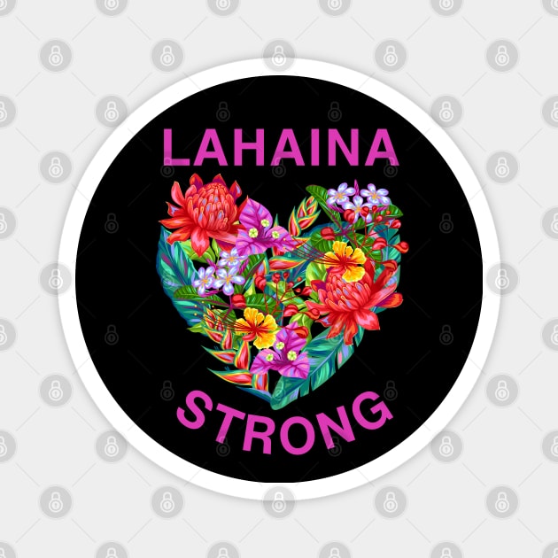 Lahaina Strong Magnet by MtWoodson